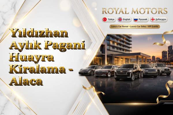 Yıldızhan Aylık Pagani Huayra Kiralama - Alaca