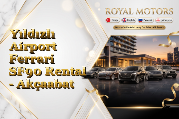 Yıldızlı Airport Ferrari SF90 Rental - Akçaabat