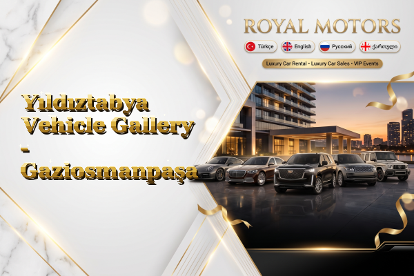 Yıldıztabya Vehicle Gallery - Gaziosmanpaşa