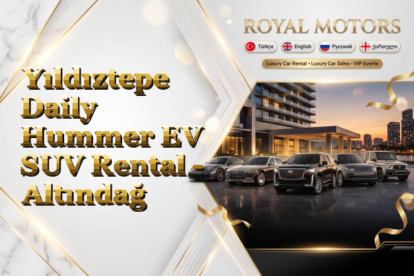 Yıldıztepe Daily Hummer EV SUV Rental - Altındağ