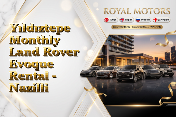 Yıldıztepe Monthly Land Rover Evoque Rental - Nazilli