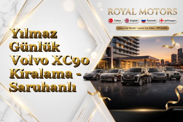 Yılmaz Günlük Volvo XC90 Kiralama - Saruhanlı