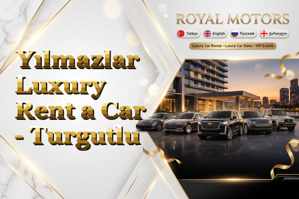 Yılmazlar Luxury Rent a Car - Turgutlu