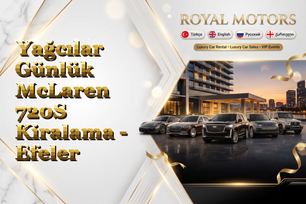 Yağcılar Günlük McLaren 720S Kiralama - Efeler