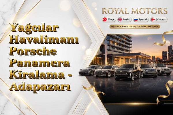 Yağcılar Havalimanı Porsche Panamera Kiralama - Adapazarı