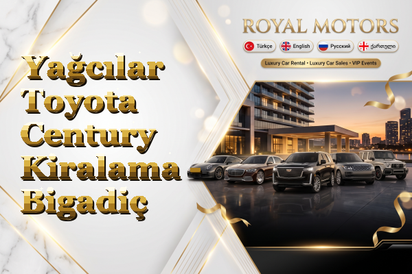 Yağcılar Toyota Century Kiralama - Bigadiç
