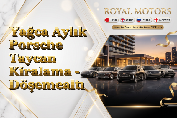Yağca Aylık Porsche Taycan Kiralama - Döşemealtı