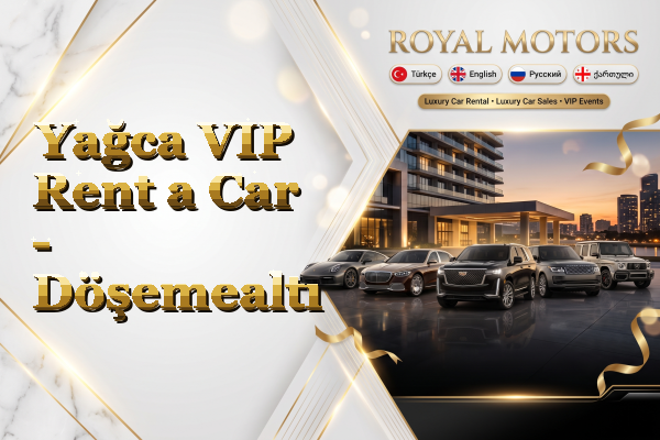 Yağca VIP Rent a Car - Döşemealtı
