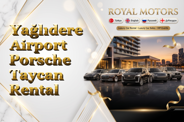 Yağlıdere Airport Porsche Taycan Rental