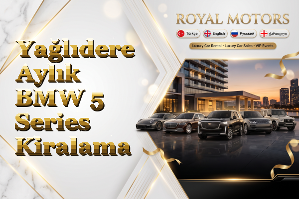 Yağlıdere Aylık BMW 5 Series Kiralama