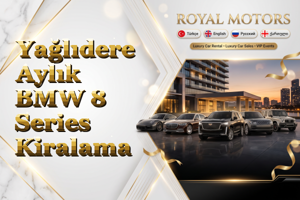 Yağlıdere Aylık BMW 8 Series Kiralama