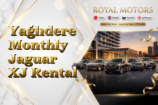 Yağlıdere Monthly Jaguar XJ Rental