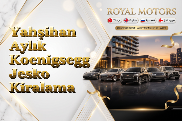 Yahşihan Aylık Koenigsegg Jesko Kiralama