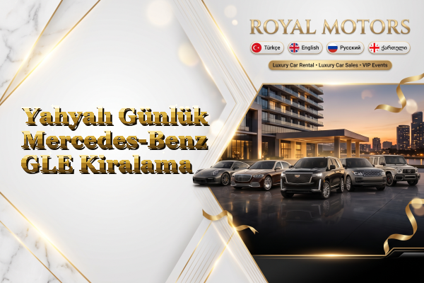 Yahyalı Günlük Mercedes-Benz GLE Kiralama