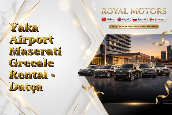 Yaka Airport Maserati Grecale Rental - Datça