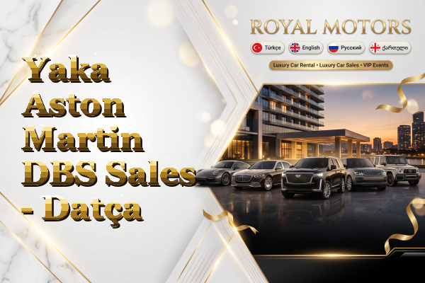 Yaka Aston Martin DBS Sales - Datça
