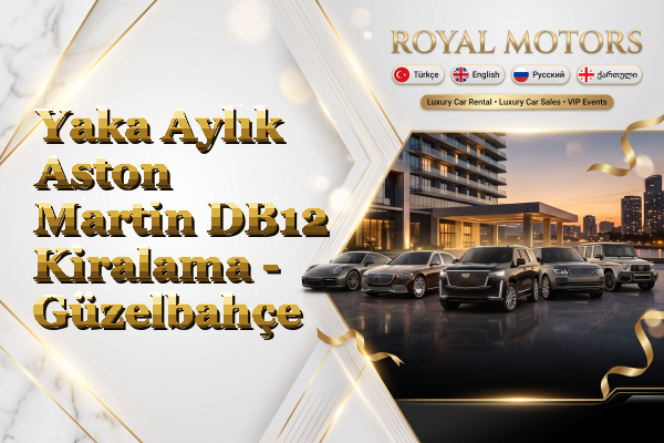Yaka Aylık Aston Martin DB12 Kiralama - Güzelbahçe