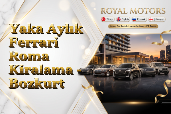 Yaka Aylık Ferrari Roma Kiralama - Bozkurt