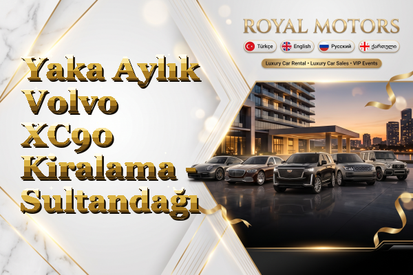 Yaka Aylık Volvo XC90 Kiralama - Sultandağı