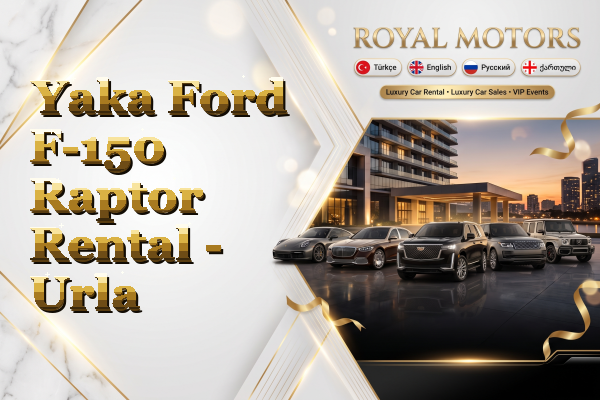 Yaka Ford F-150 Raptor Rental - Urla