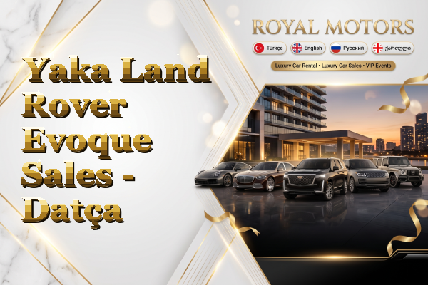 Yaka Land Rover Evoque Sales - Datça