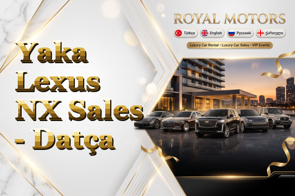 Yaka Lexus NX Sales - Datça