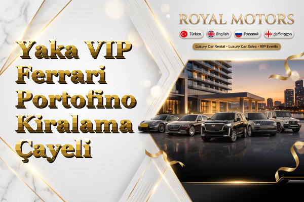 Yaka VIP Ferrari Portofino Kiralama - Çayeli