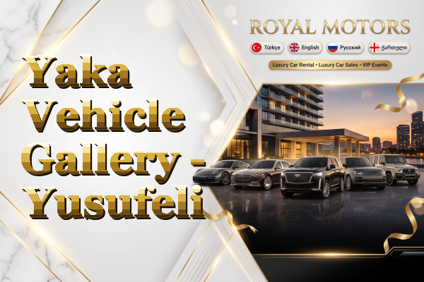 Yaka Vehicle Gallery - Yusufeli