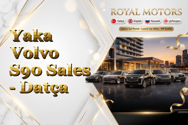 Yaka Volvo S90 Sales - Datça