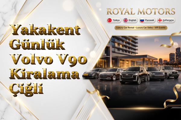 Yakakent Günlük Volvo V90 Kiralama - Çiğli
