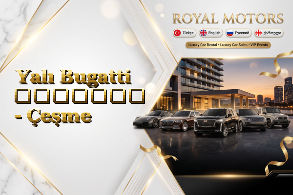 Yalı Bugatti გაყიდვა - Çeşme