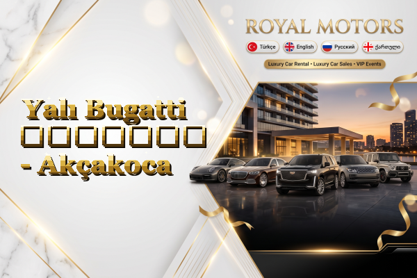 Yalı Bugatti გაყიდვა - Akçakoca