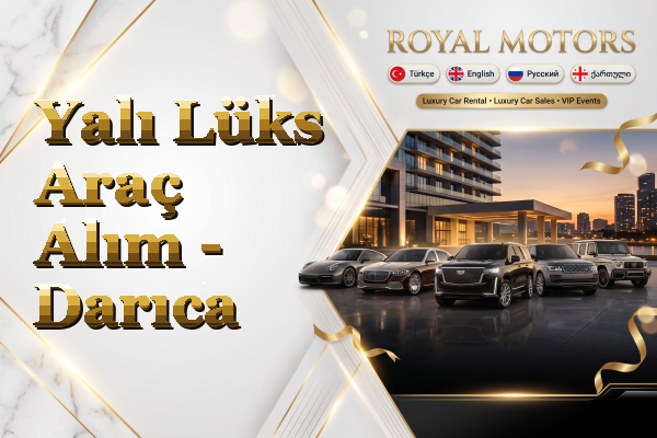 Yalı Lüks Araç Alım - Darıca