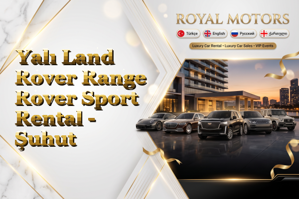 Yalı Land Rover Range Rover Sport Rental - Şuhut
