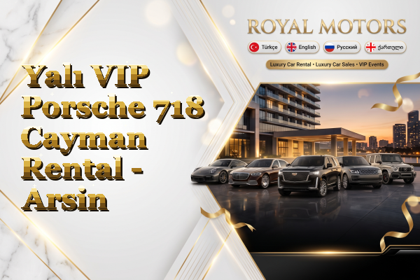 Yalı VIP Porsche 718 Cayman Rental - Arsin