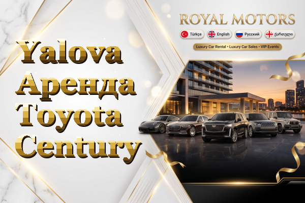 Yalova Аренда Toyota Century
