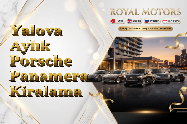 Yalova Aylık Porsche Panamera Kiralama