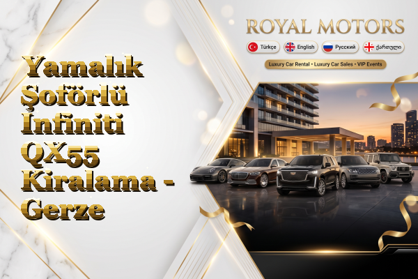 Yamalık Şoförlü Infiniti QX55 Kiralama - Gerze