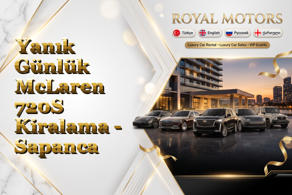 Yanık Günlük McLaren 720S Kiralama - Sapanca