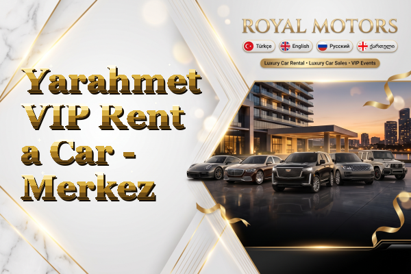 Yarahmet VIP Rent a Car - Merkez