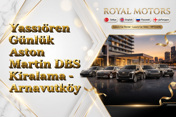 Yassıören Günlük Aston Martin DBS Kiralama - Arnavutköy