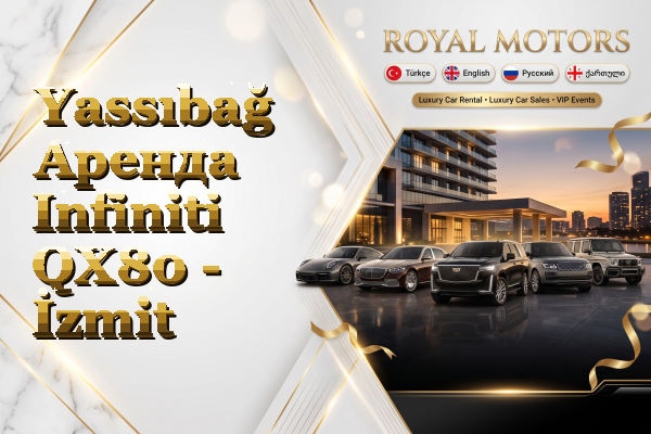 Yassıbağ Аренда Infiniti QX80 - İzmit