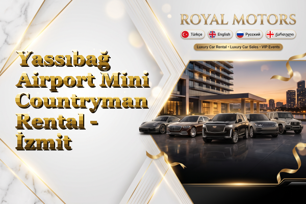 Yassıbağ Airport Mini Countryman Rental - İzmit