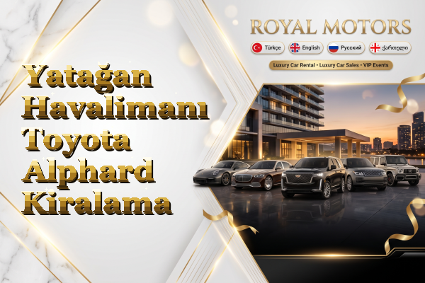 Yatağan Havalimanı Toyota Alphard Kiralama