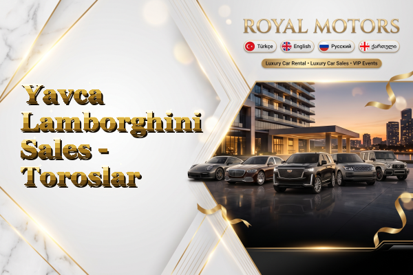 Yavca Lamborghini Sales - Toroslar