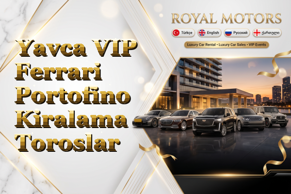 Yavca VIP Ferrari Portofino Kiralama - Toroslar