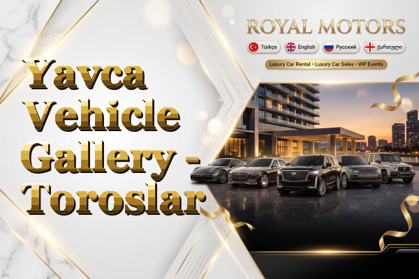 Yavca Vehicle Gallery - Toroslar
