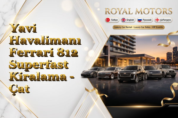 Yavi Havalimanı Ferrari 812 Superfast Kiralama - Çat