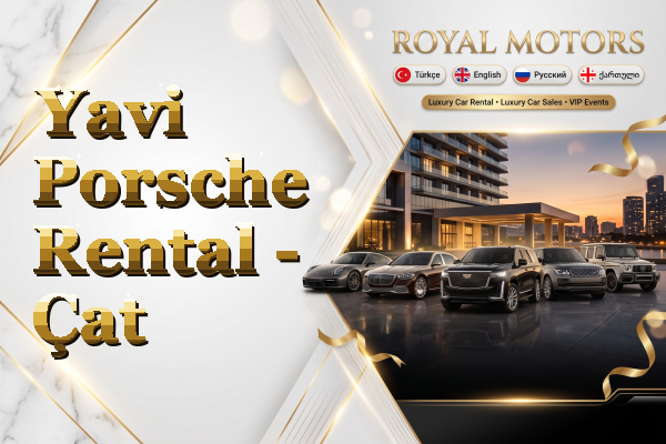 Yavi Porsche Rental - Çat
