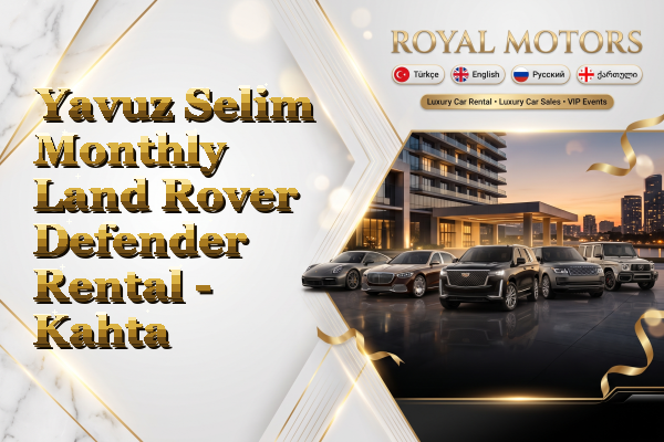 Yavuz Selim Monthly Land Rover Defender Rental - Kahta